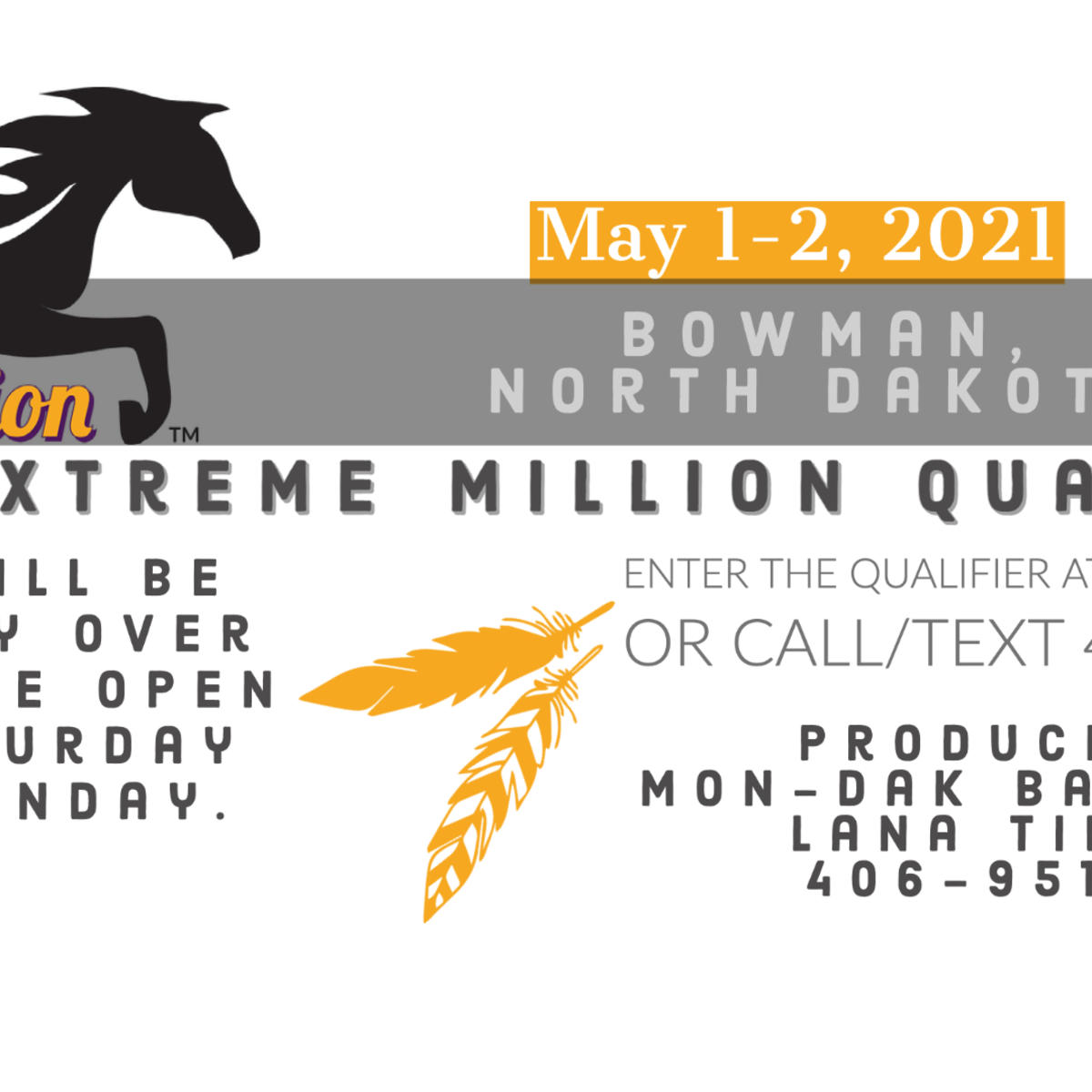 Bowman, North Dakota 2021 Xtreme Million Qualifier
